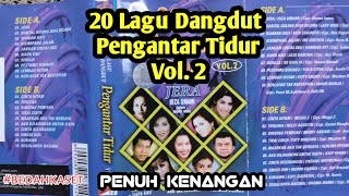 Download lagu 20 Lagu Dangdut Pengantar Tidur Vol. 2 #bedahkaset #lagulawas mp3 Download lagu 20 Lagu Dangdut Pengantar Tidur Vol. 2 #bedahkaset #lagulawas mp3