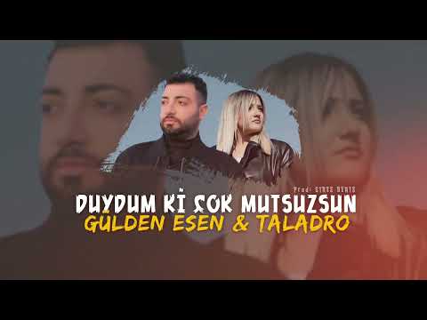 Duydum Ki Çok Mutsuzsun - Gülden Esen & Taladro (ft. Stres Beats)