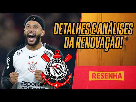 CORINTHIANS RENOVA COM MEMPHIS DEPAY! É ACERTO OU ERRO? ANÁLISES RESENHA DA RODADA