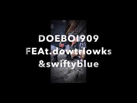 Swifty Blue doeboi1909 fr dowtrlowks