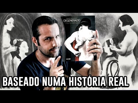 DEGENERADO, vivendo como Mulher