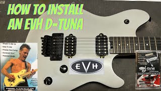 Video thumbnail for How To Install An EVH D-Tuna And Setup - Van Halen D-Tuna - EVH Wolfgang Special by Marty5150
