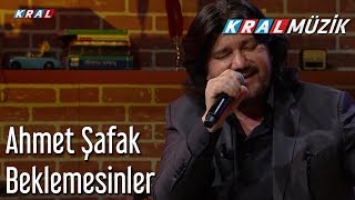 Beklemesinler - Ahmet Şafak