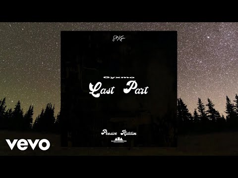 St.Kgn, Gyxmo - Last Part (Official Audio) | Pensive Riddim