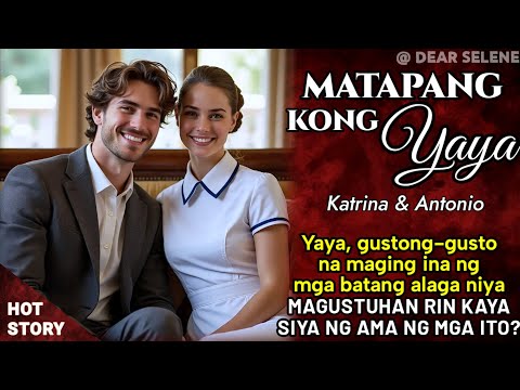 YAYA, GUSTONG MAGING INA NG MGA ALAGA NYANG BATA, MAGUSTUHAN RIN KAYA SYA NG AMA NG MGA ITO?