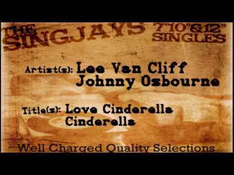 Lee Van Cliff + Johnny Osbourne - Love Cinderella/Cinderella