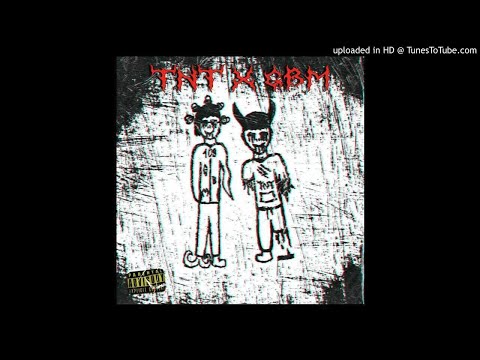 TNT X GBM - SIRSAGREGOR X HAZCIO (PROD.KIDGENIUS)