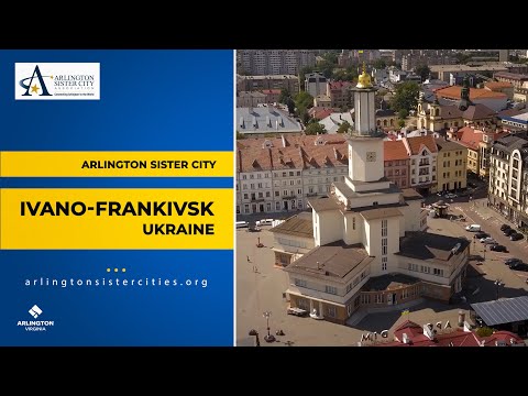 Arlington Sister City: Ivano-Frankivsk, Ukraine