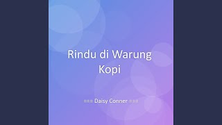 Download lagu Rindu di Warung Kopi mp3