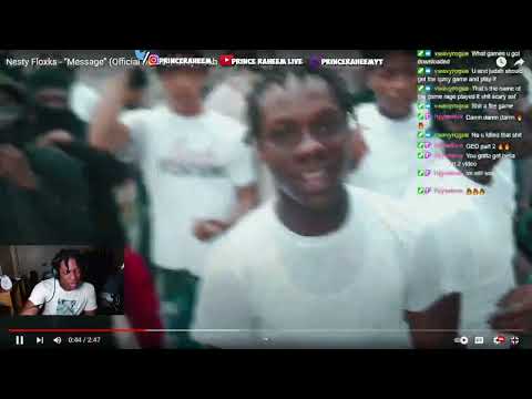 Nesty Floxks - “Message” (Official Music Video) | Prince Raheem Live Reaction