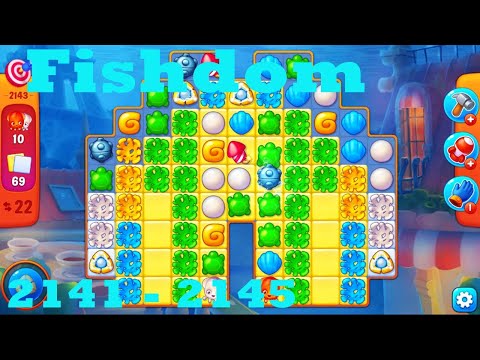 Fishdom Level 2141 - 2145 HD Walkthrough | 3 - match game | gameplay | android | ios | pc | app