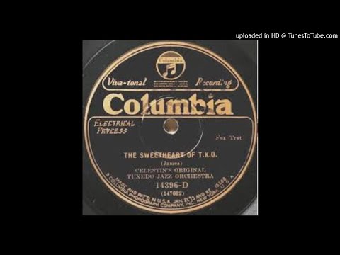 The Original Tuxedo Jazz Orchestra "The Sweetheart Of T.K.O." (12-13-1928-New Orleans, Louisiana) -