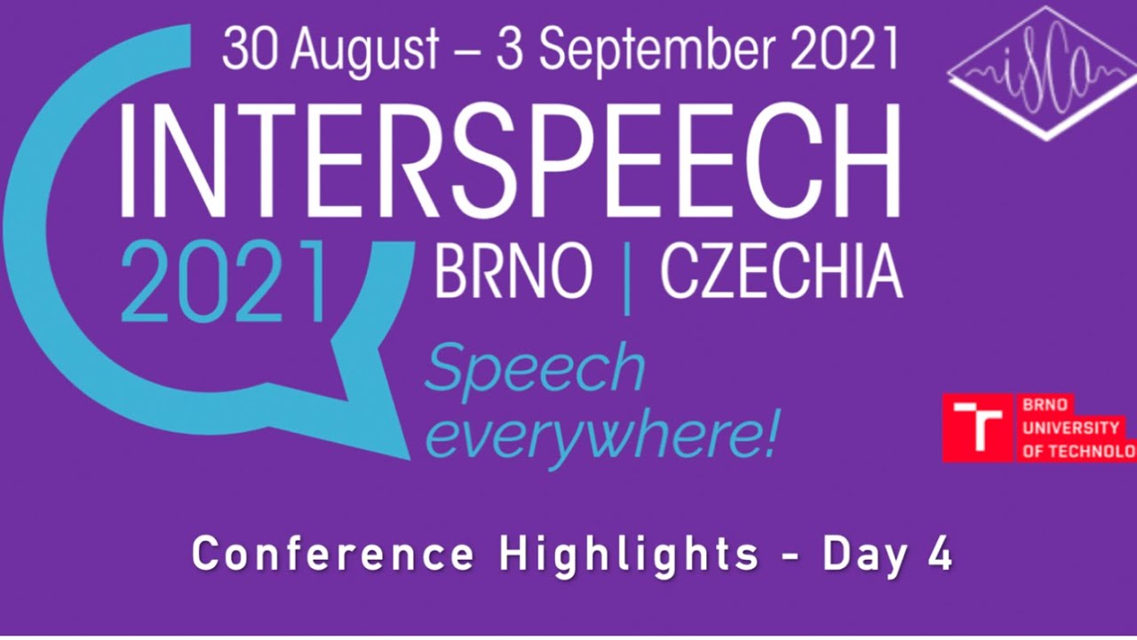 Interspeech 2021: Highlights of the Conference
