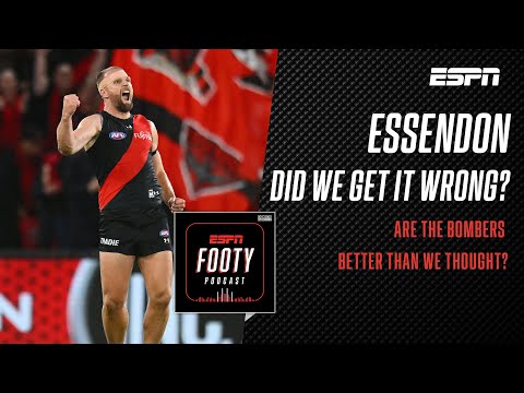 Were we wrong about the Bombers? | The ESPN Footy Podcast #AFL