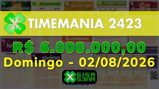 Resultado da Timemania 2423, Domingo, 02/08/2026