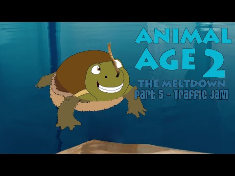 "Animal Age 2: The Meltdown" Part 5 - Traffic Jam