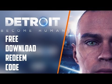 How to Get Detroit Become Human PS4 Redeem Code -...