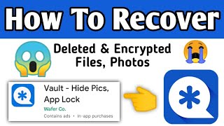 How To Recover Deleted & Encrypted Files, Photos From Vault | recover deleted & encrypted data vault
