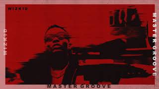 WizKid   Master Groove Audio  1080 X 1920