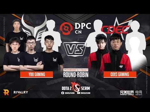 Ybb Gaming vs CDEC Gaming - DPC CN 2021/22 Tour 3: Division II - Round-Robin - BO3