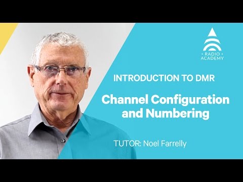 13. Channel Configuration and Numbering | Introduction to DMR | Tait Radio Academy