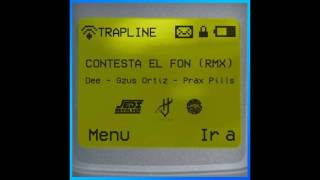 DEE - GZUS ORTIZ - PRAX PILLS · CONTESTA EL FON (RMX)