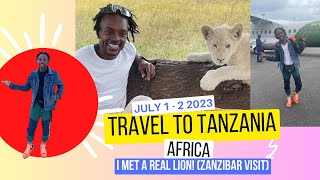 Travel Vlog: Summer in Tanzania, Africa - Part 6 (I met a real life LION. Traveled to Zanzibar)