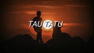Download lagu Lirik Tau Tatu (cover Suci Tacik) mp3