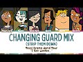 Total Drama World Tour Changing Guard Mix Strip Them Down Lyrics Color Coded