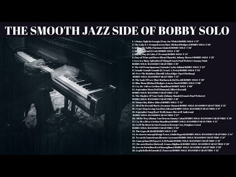 The Smooth Jazz Side of Bobby Solo