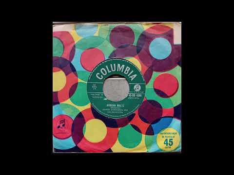 Johnny Dankworth and His Orchestra - African Waltz (1961 Columbia 45-DB 4590 a-side) Vinyl rip