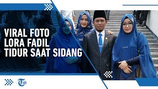 Fotonya Tertidur saat Pelantikan DPR Viral, Lora Fadil Beralasan