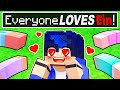 Everyone LOVES EIN In Minecraft