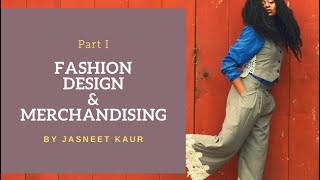 Fashion Design & Merchandising | Home Science | Chapter 12 Part 1 | CBSE | NCERT | Class 12