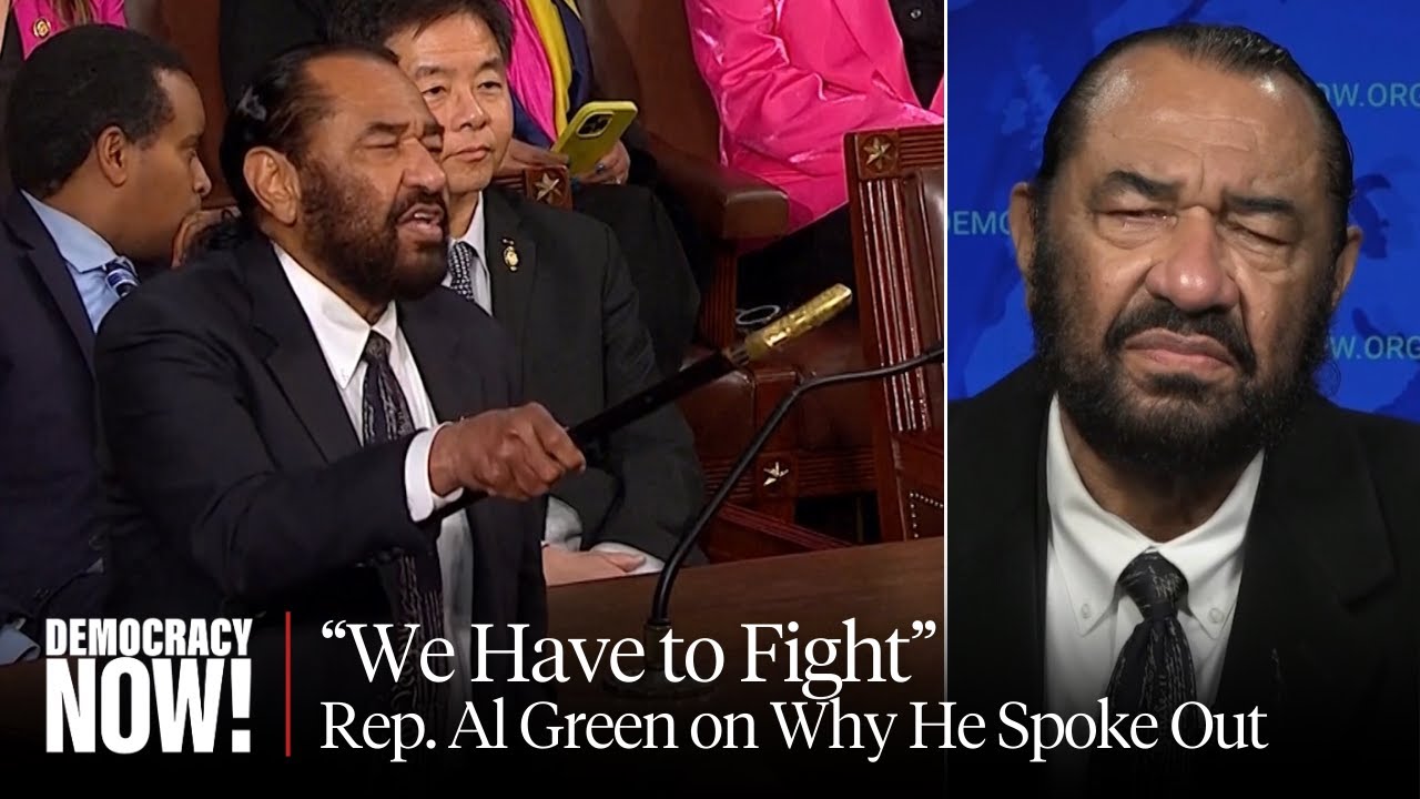 “Impeachment Is a Remedy for a Runaway President”: Rep. Al Green on Why He Disrupted Trump’s Address