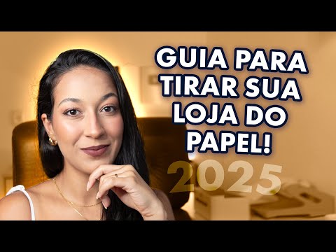 GUIA COMPLETO PARA ABRIR SUA LOJA ONLINE EM 2025 🚀