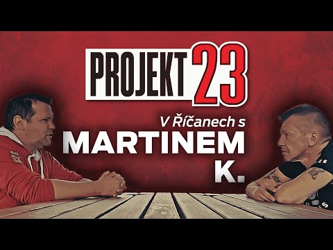 V Říčanech s MARTINEM K.
