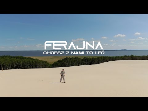 FERAJNA - Chcesz z nami to leć