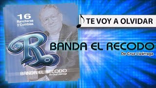 ♪ Banda El Recodo - Te Voy A Olvidar