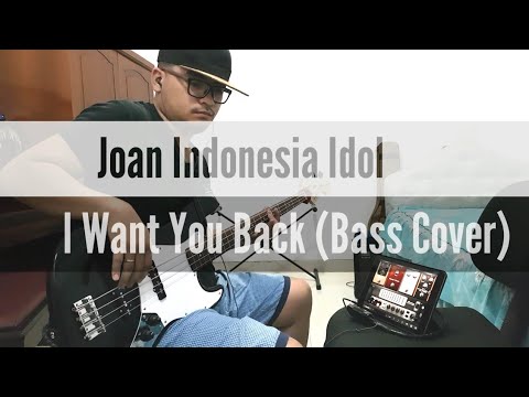 JOAN Indonesia Idol - I Want You Back by Jackson 5 (Bass Reinterpretation)