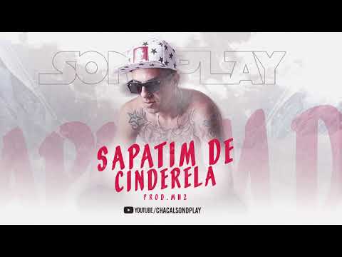 Chacall Sondplay - Sapatim de Cinderela (prod. MH2)