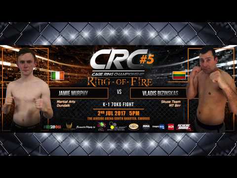 CRC 5 K-1 70kg fight Jamie Murphy (Martial Arts Dundalk) Vs Vladis Bizinskas (Skuse Team)