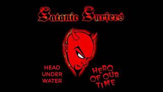 Satanic Surfer - Head Under Water lyrics