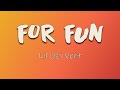 Lil Uzi Vert FOR FUN Lyrics I Get The Bands Count The Blue Cheese I Do That S T For Fun