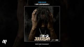 Yung Ralph - Intro [I Am Juugman 3]