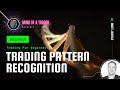 Trading Pattern Recognition With Matt Justice