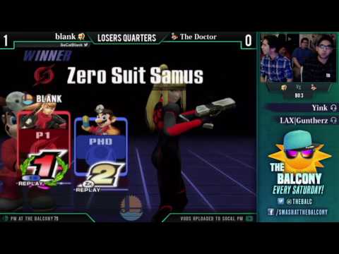 PM @ the Balcony 79 - Losers Quarters  ft. blank (Zero Suit) VS The Doctor (Mario)