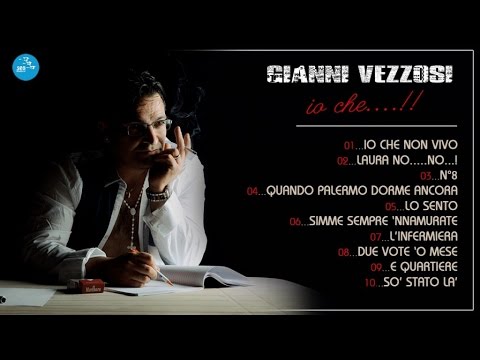 Gianni Vezzosi - Full Album - Io che... !