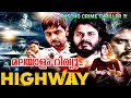 Highway Movie Malayalam Review Crime Thriller Movie Highway Tamil Dubbed Movie Malayalam Review