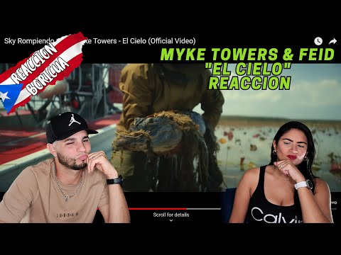 Sky Rompiendo, Feid, Myke Towers - El Cielo {Reaccion/Podcast}